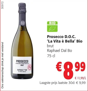 Colruyt Prosecco D.O.C. 'La Vita è Bella' Bio 75 cl aanbieding