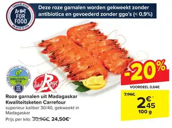 Carrefour Roze garnalen uit Madagaskar Kwaliteitsketen aanbieding