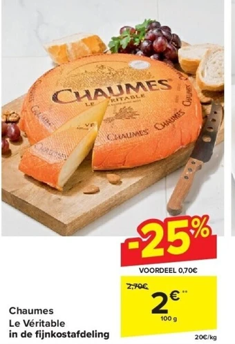 Carrefour Chaumes le véritable in de fi jnkostafdeling aanbieding