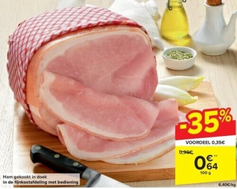 Carrefour Ham gekookt in doek in de fi jnkostafdeling met bediening aanbieding