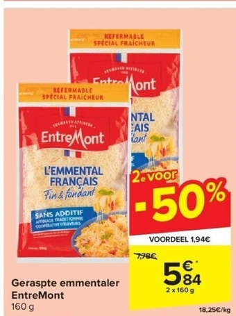 Carrefour Geraspte emmentaler entremont aanbieding