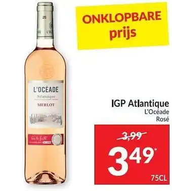 Intermarché Igp atlantique l`océade rosé 75cl aanbieding