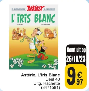 Cora Astérix, L'Iris Blanc aanbieding