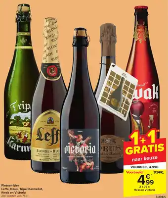 Carrefour Leffe, Deus, Tripel Karmeliet, Flessen bier Kwak en Victoria aanbieding