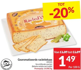 Intermarché Gearomatiseerde raclettekaas 45%VG 100g aanbieding