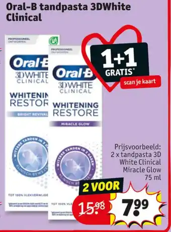 Kruidvat 3DWHITE Oral-B GRATIS tandpasta 3DWhite Clinical aanbieding