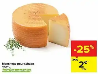 Carrefour Market Manchego puur schaap aanbieding