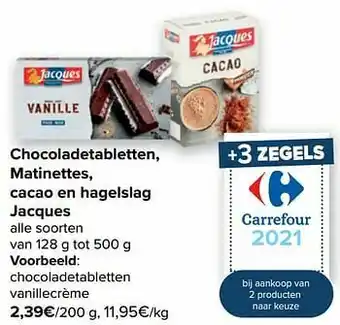 Carrefour Market Jacques chocoladetabletten vanillecrème aanbieding