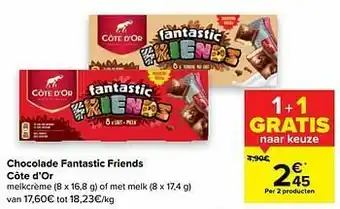 Carrefour Chocolade fantastic friends côte d’or aanbieding