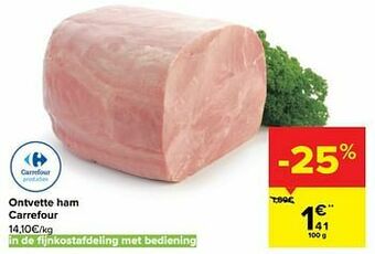 Carrefour Ontvette ham carrefour aanbieding