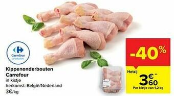 Carrefour Kippenonderbouten carrefour aanbieding
