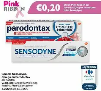Carrefour Tandpasta whitening repair + protect sensodyne aanbieding