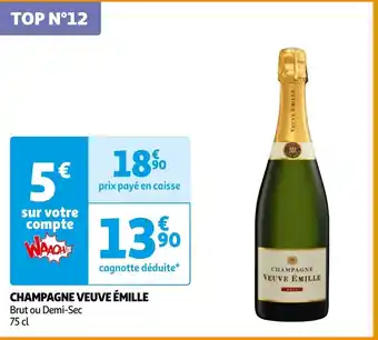 Auchan CHAMPAGNE VEUVE ÉMILLE 75 cl aanbieding