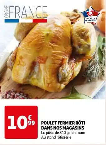 Auchan POULET FERMIER RÔTI DANS NOS MAGASINS aanbieding