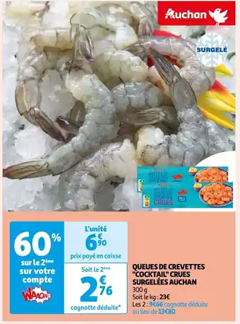 Auchan QUEUES DE CREVETTES "COCKTAIL" CRUES SURGELÉES AUCHAN 300 g aanbieding