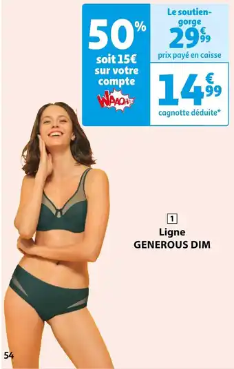 Ligne GENEROUS DIM