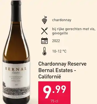 Chardonnay Reserve Bernal Estates Californië 75cl
