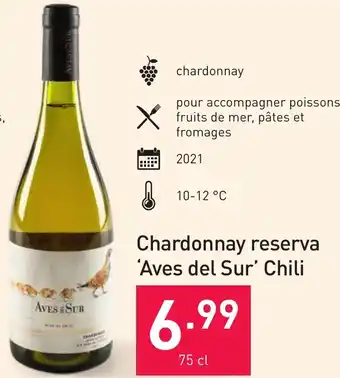 ALDI Chardonnay reserva Aves del Sur' Chili 75cl aanbieding