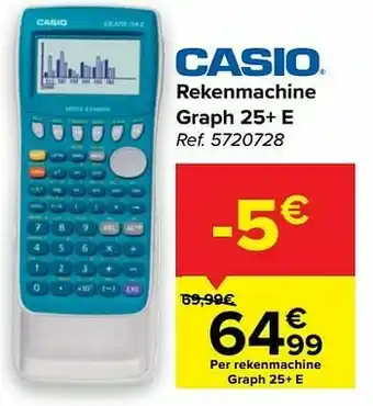 Carrefour Casio Rekenmachine graph 25+ e aanbieding