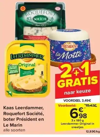 Carrefour Kaas leerdammer, roquefort société, boter président en le marin aanbieding