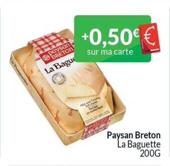 Intermarché Paysan Breton La Baguette 200g aanbieding