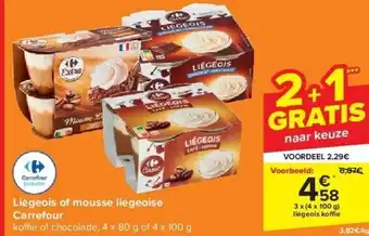 Carrefour Liégeois of mousse liégeoise carrefour aanbieding