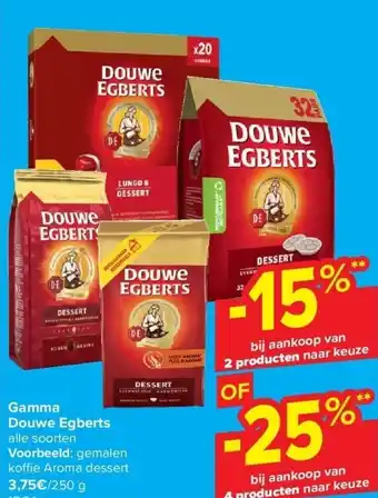 Carrefour Gamma douwe egberts aanbieding
