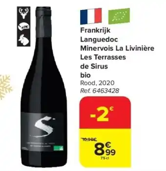 Carrefour Frankrijk Languedoc Minervois La Livinière Les Terrasses de Sirus bio 75 cl aanbieding