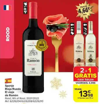 Carrefour Spanje Rioja/Rueda El viaje de Ramón aanbieding