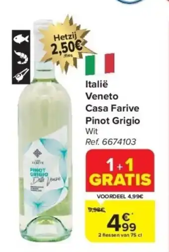 Carrefour Italië Veneto Casa Farive Pinot Grigio aanbieding