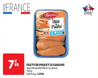 Auchan FILETS DE POULET LE GAULOIS 720 g aanbieding