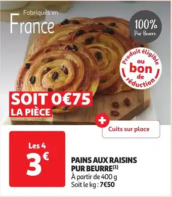 Auchan PAINS AUX RAISINS PUR BEURRE aanbieding