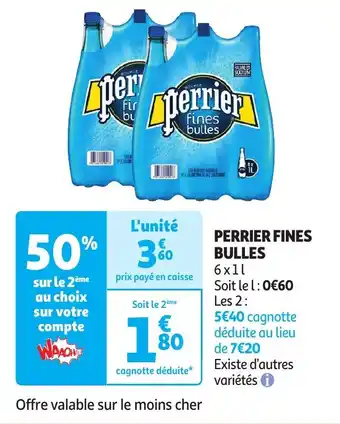 Auchan PERRIER FINES BULLES 6 x 1L aanbieding