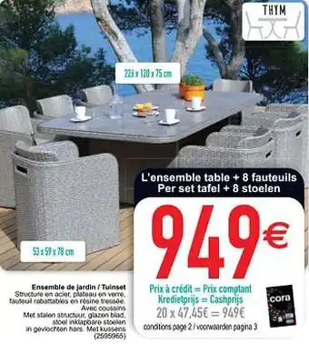 Cora L’ensemble table + 8 fauteuils Per set tafel + 8 stoelen aanbieding