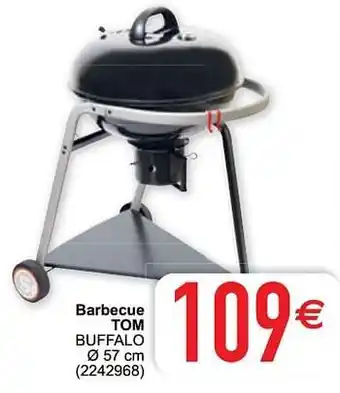 Cora Barbecue tom buffalo aanbieding