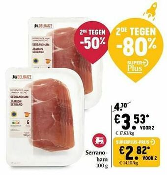 Delhaize Serranoham aanbieding