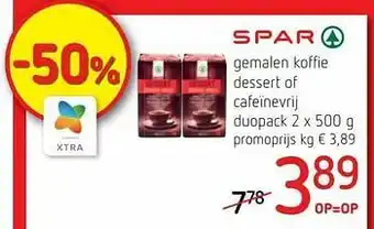 Spar Colruyt Gemalen koffie dessert of cafeïnevrij duopack aanbieding