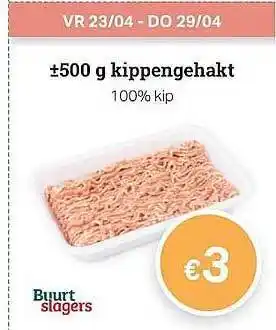 Buurtslagers Kippengehakt 500 G aanbieding