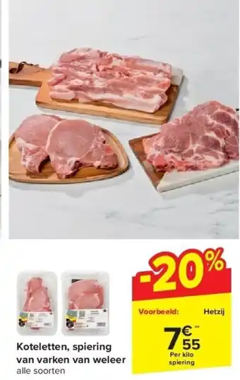Carrefour Koteletten, spiering van varken van weleer aanbieding