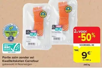 Carrefour Portie zalm zonder vel kwaliteitsketen carrefour aanbieding