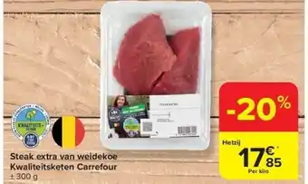 Carrefour Steak extra van weidekoe kwaliteitsketen carrefour aanbieding