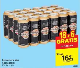 Carrefour Extra sterk bier Koenigsbier aanbieding