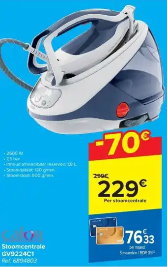 Carrefour Calor Stoomcentrale gv9224c1 aanbieding