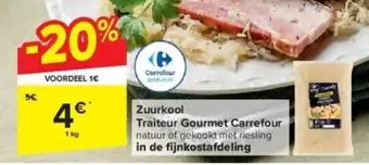 Carrefour Zuurkool Traiteur Gourmet aanbieding