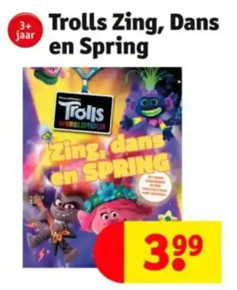 Kruidvat Trolls Zing, Dans en Spring aanbieding