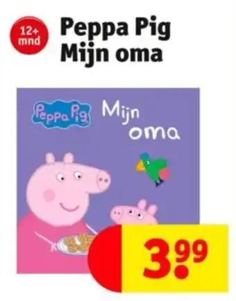 Kruidvat Peppa Pig Mijn oma aanbieding