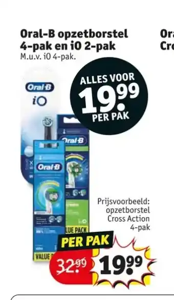 Kruidvat Oral-b opzetborstel 4-pak en io 2-pak aanbieding