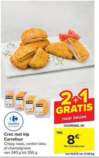 Carrefour Market Croc met kip Carrefour aanbieding
