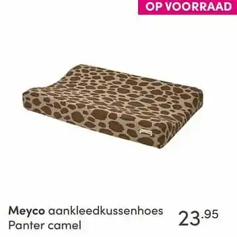 Baby & Tiener Meyco aankleedkussenhoes panter camel aanbieding