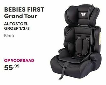 Baby & Tiener Bebies first grand tour autostoel aanbieding